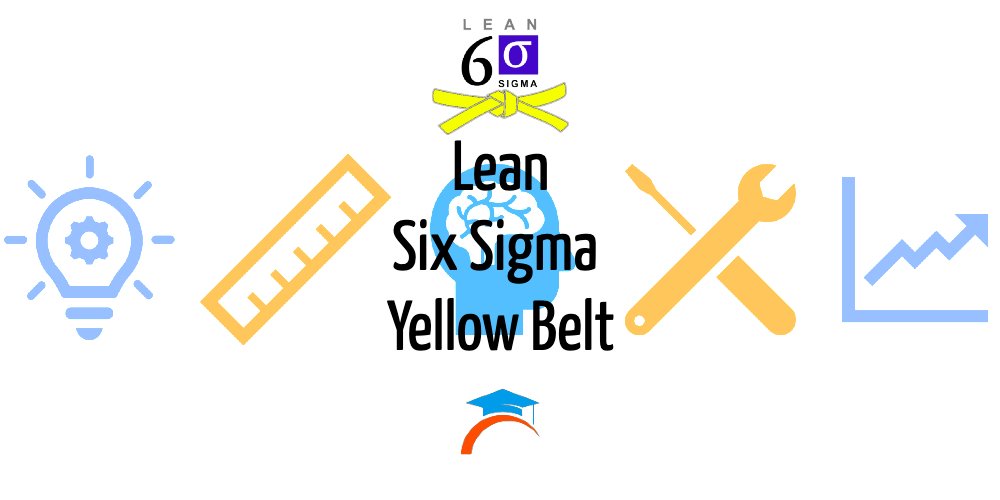 Lean Six Sigma Yellow Belt